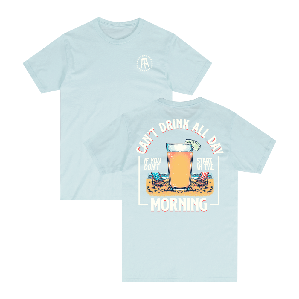 Can't Drink All Day Summer Tee