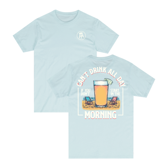 Can't Drink All Day Summer Tee