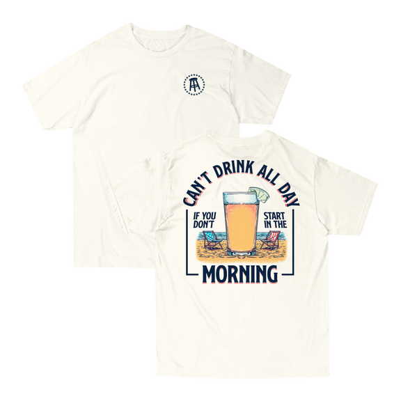 Can't Drink All Day Summer Tee