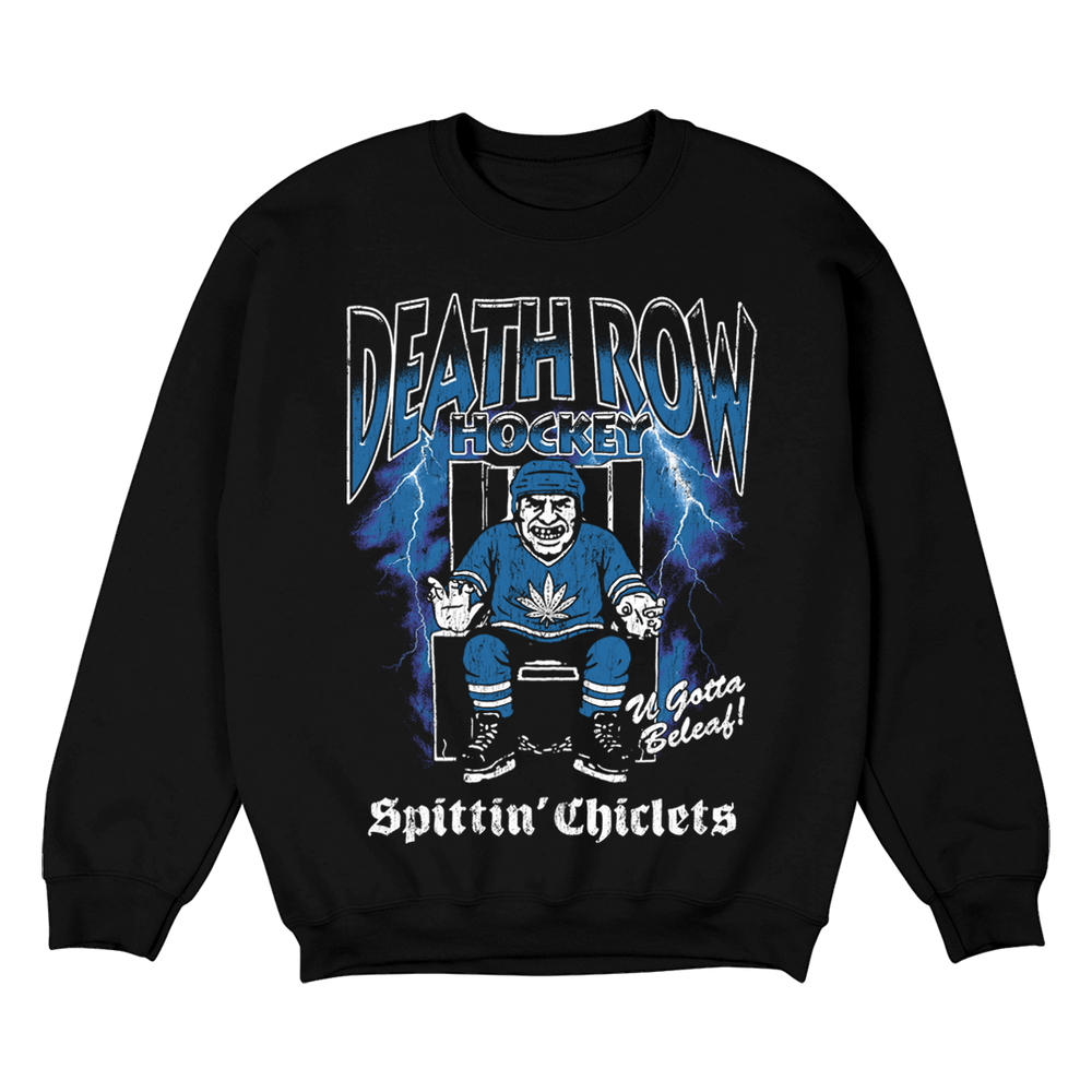 Death Row Spittin Chiclets Beleaf Collab Crewneck