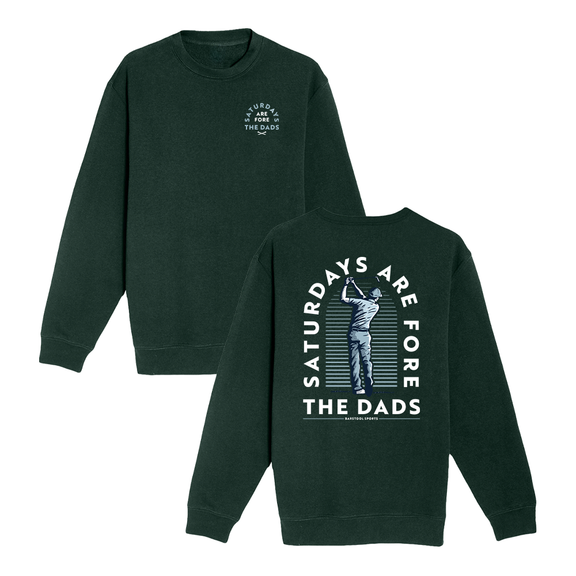 Saturdays Are For The Dads Left Chest Fore Crewneck