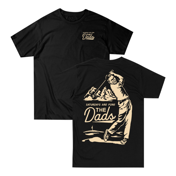 Saturdays Are Fore the Dads Swing Tee