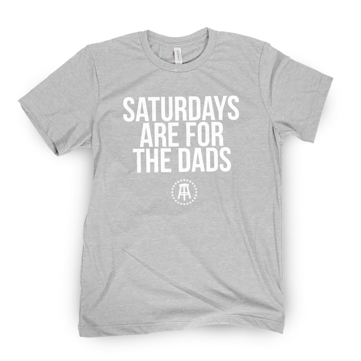 Saturdays Are For The Dads II Tee