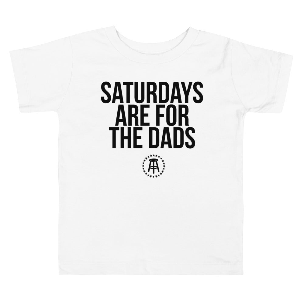 Saturdays Are For The Dads Toddler Tee